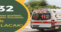 Hastanelere 232 Ambulans Şoförü, ATT, Hemşire, Paramedik Alımı ( İŞKUR )